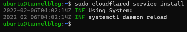"sudo cloudflared service install" being ran, showing "INF Using Systemd" and "INF systemctl daemon-reload".